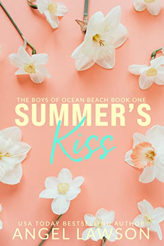 Summer's Kiss : Boys of Ocean Beach (The Boys of Ocean Beach Book 1)