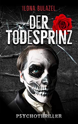 Der Todesprinz: Psychothriller (Hauptkommissar Kaller 1)