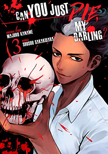 Can You Just Die, My Darling? Vol. 3