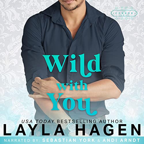 Wild with You: The Connor Family