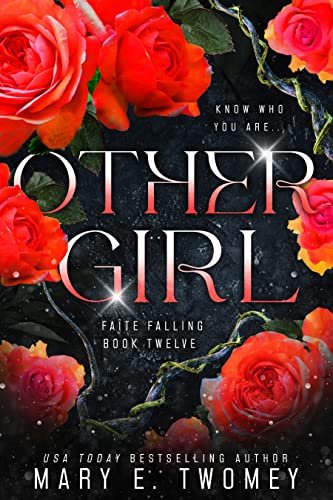 Other Girl: A Fantasy Adventure (Faite Falling Book 12)