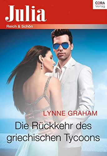 Die Rückkehr des griechischen Tycoons (Julia)