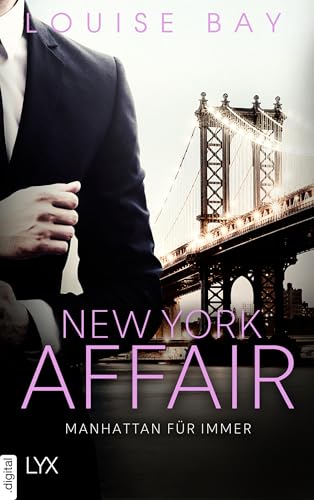 New York Affair - Manhattan für immer (New-York-Affairs-Reihe 3)