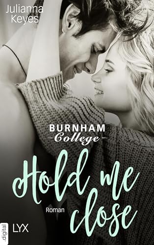 Hold me close (Burnham Reihe 2)