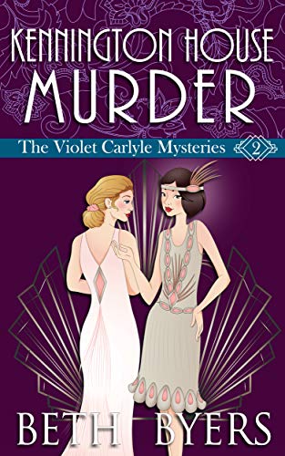 Kennington House Murder: A Violet Carlyle Cozy Historical Mystery (The Violet Carlyle Mysteries Book 2)