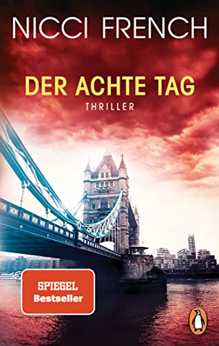 Der achte Tag: Thriller - Frieda Klein: das fesselnde Finale (Psychotherapeutin Frida Klein ermittelt 8)