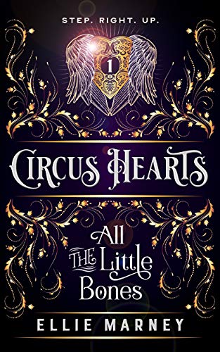 Circus Hearts: All The Little Bones