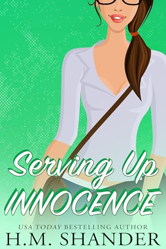 Serving Up Innocence: An Opposites Attract Romance (Ladies of Westside Book 1)