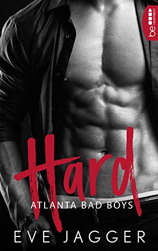 Atlanta Bad Boys – Hard (Hot Bastard-Reihe 1)