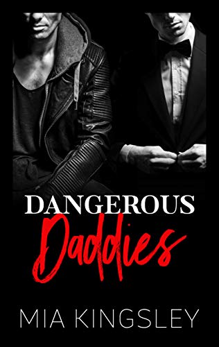 Dangerous Daddies (Mafia Daddies 2)