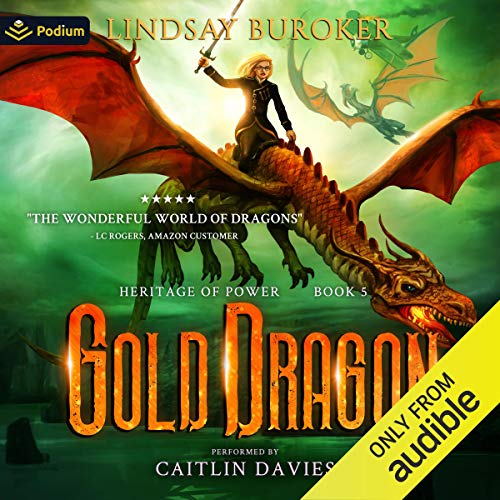 Gold Dragon: Heritage of Power, Book 5