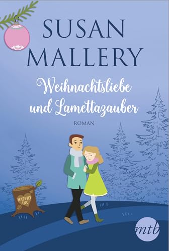 Weihnachtsliebe und Lamettazauber (Happily-Serie)