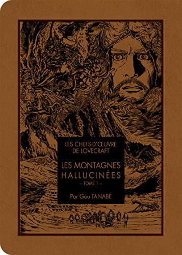 Les chefs d'oeuvre de Lovecraft - Les Montagnes hallucinées T01 (01)