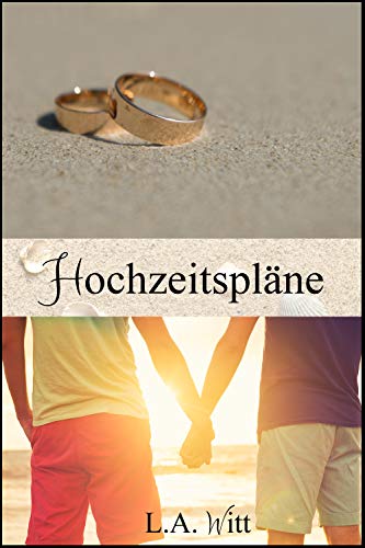 Hochzeitspläne (Changing Plans 3)