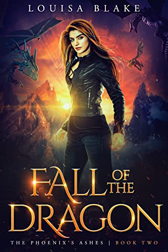 Fall of the Dragon: A Reverse Harem Dragon Shifter Romance (Exiled World: The Phoenix's Ashes Book 2)