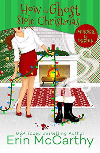 How the Ghost Stole Christmas (Murder By Design Book 4)