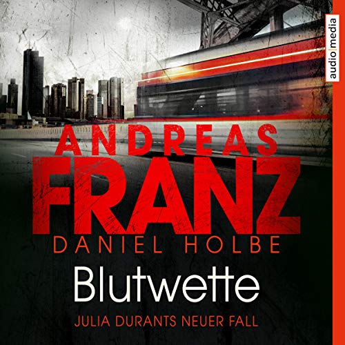 Blutwette: Julia Durant 18