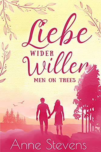 Men on Trees: Liebe wider Willen