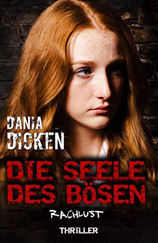 Die Seele des Bösen - Rachlust (Sadie Scott 16)