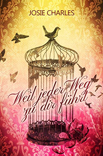 Weil jeder Weg zu dir führt
