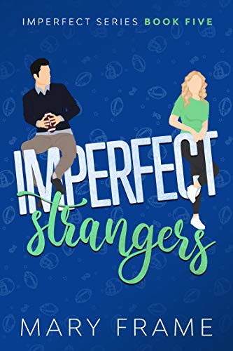 Imperfect Strangers (Imperfect Series Book 5)