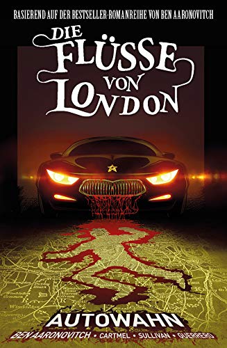 Die Flüsse von London, Band 1 - Autowahn: Bd. 1: Autowahn