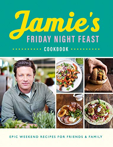 Jamie's Friday Night Feast Cookbook (English Edition)