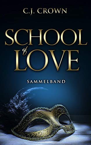 School of Love: Sammelband