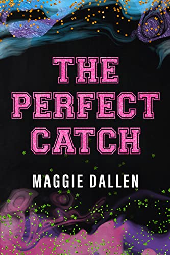 The Perfect Catch (Kissing the Enemy Book 1)