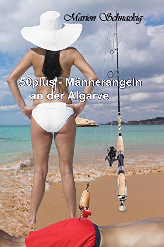 50plus - Männerangeln an der Algarve