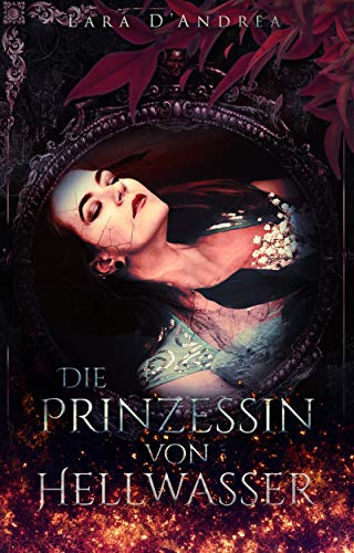Die Prinzessin von Hellwasser