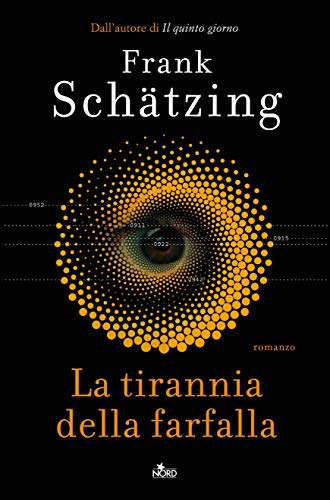 La tirannia della farfalla (Italian Edition)