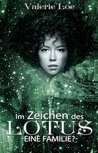 Im Zeichen des Lotus: 20 - Eine Familie?