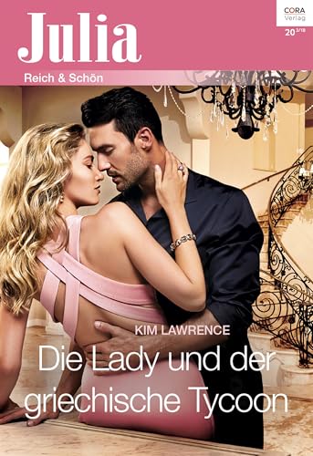 Die Lady und der griechische Tycoon (Julia 2355)