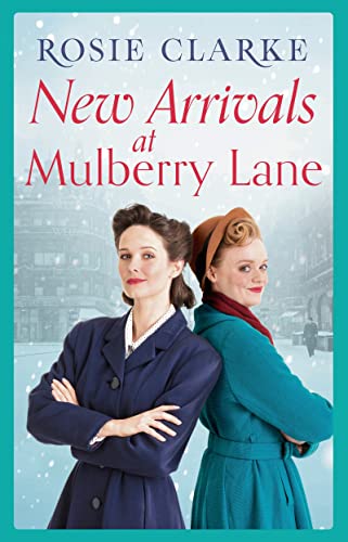 New Arrivals at Mulberry Lane: Full of family, friends and foes! (The Mulberry Lane Series Book 4)