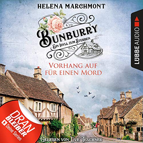 Vorhang auf für einen Mord: Bunburry - Ein Idyll zum Sterben 1
