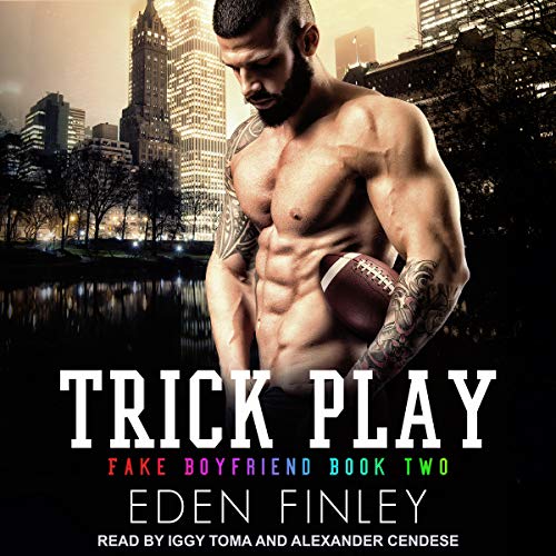 Trick Play: Fake Boyfriend Series, Book 2