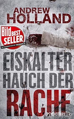 Eiskalter Hauch der Rache: Thriller