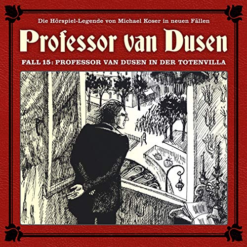 Professor van Dusen in der Totenvilla: Professor van Dusen - Die neuen Fälle 15