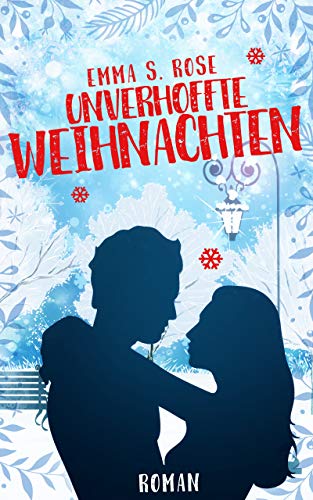 Unverhoffte Weihnachten (Weihnachtszauber)