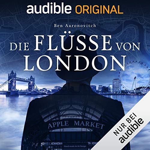 Die Flüsse von London: Die magischen Fälle des Peter Grant 1