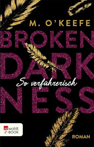 Broken Darkness: So verführerisch (Broken-Darkness-Serie 1)