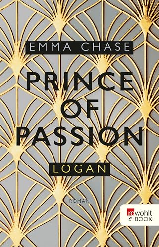 Prince of Passion – Logan (Die Prince-of-Passion-Reihe 3)