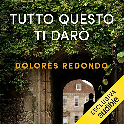 Tutto questo ti darò