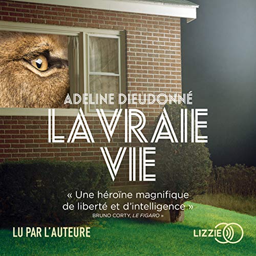 La vraie vie