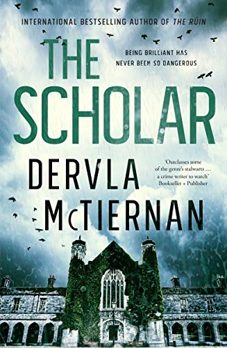 The Scholar: The thrilling crime novel from the bestselling author (The Cormac Reilly Series Book 2)