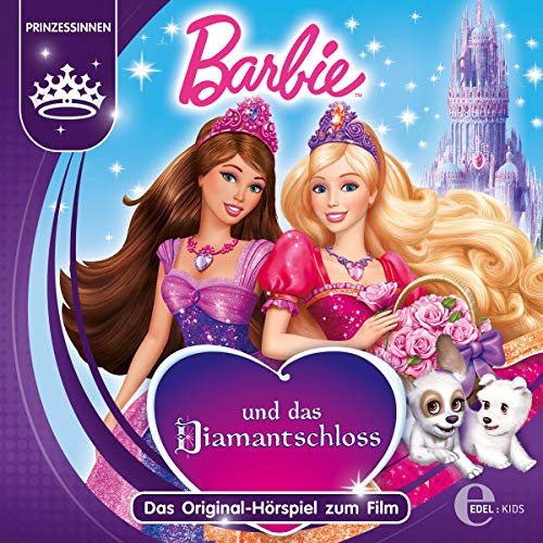 Barbie und das Diamantschloss: Das Original-Hörspiel zum Film