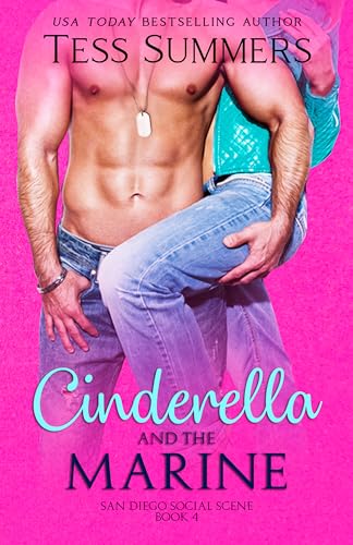 Cinderella and the Marine: San Diego Social Scene Book 4