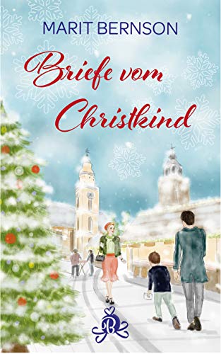 Briefe vom Christkind: Liebesroman