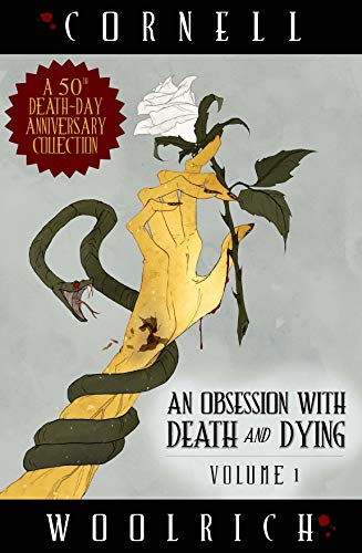 An Obsession with Death and Dying: Volume One (The Death and Dying Series Book 1) (English Edition)